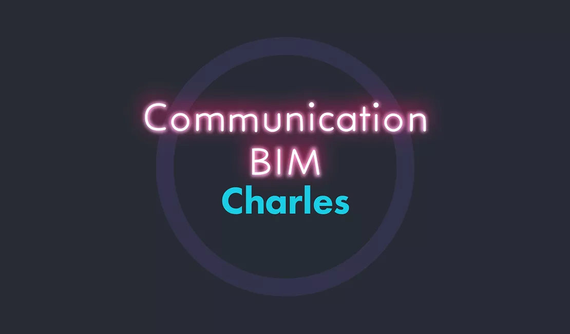la-minute-bim-charles-communication-bim