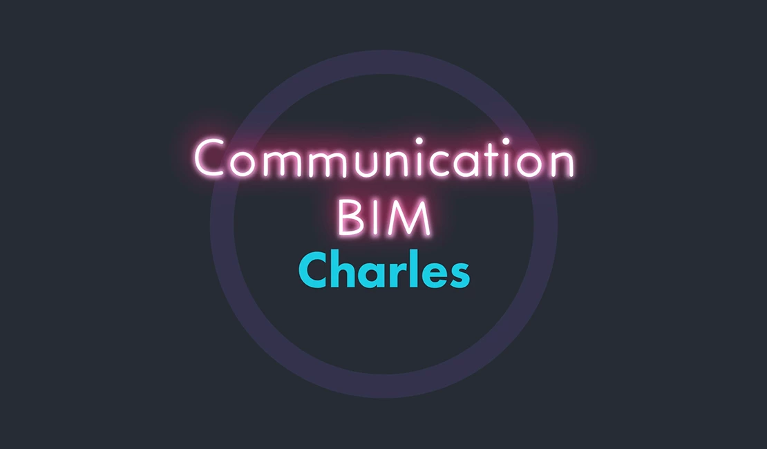 la-minute-bim-charles-communication-bim