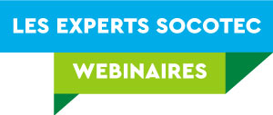 Les Experts SOCOTEC - Webinaire